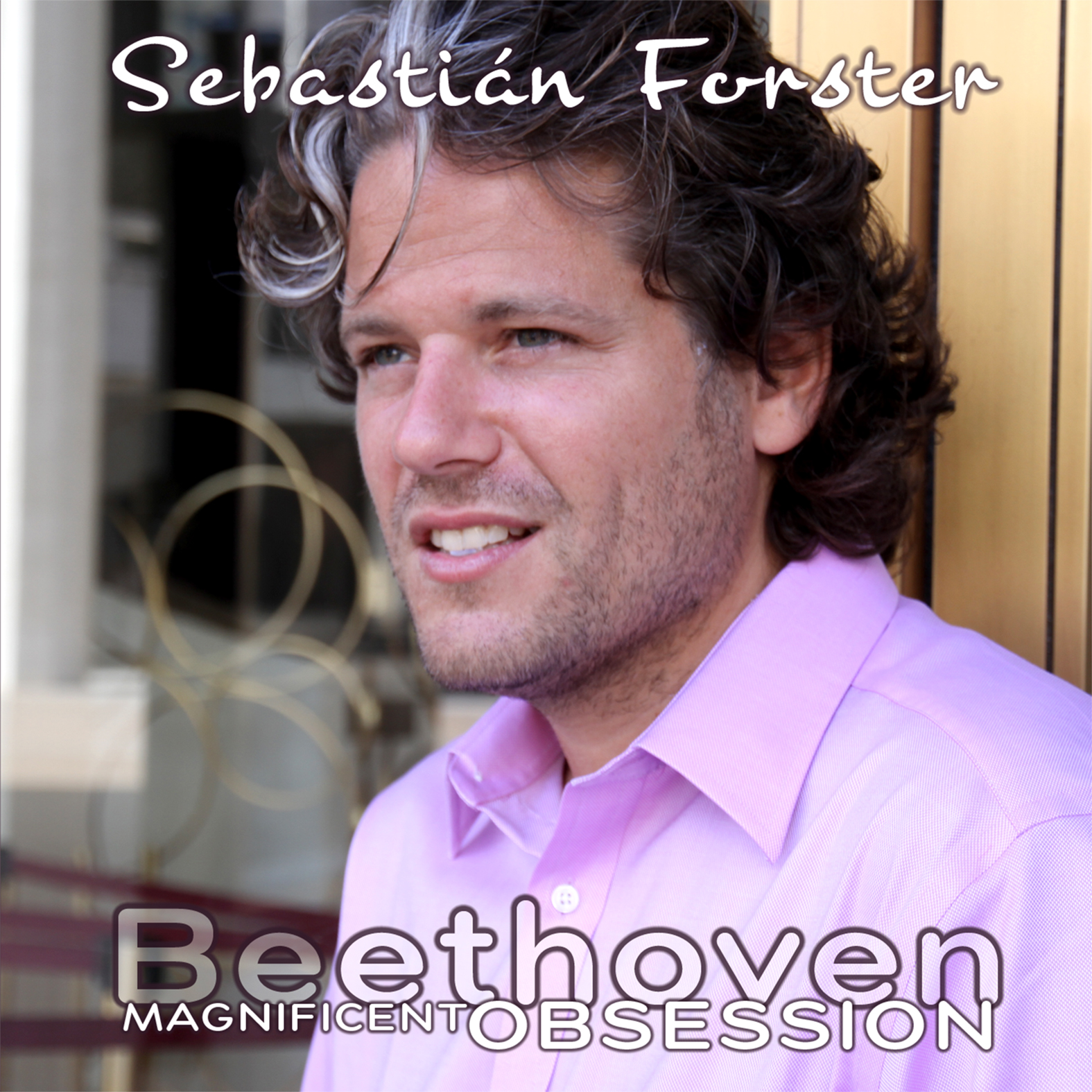 Magnificent Obsession vol 8 Beethoven Sonatas Sebastian Forster